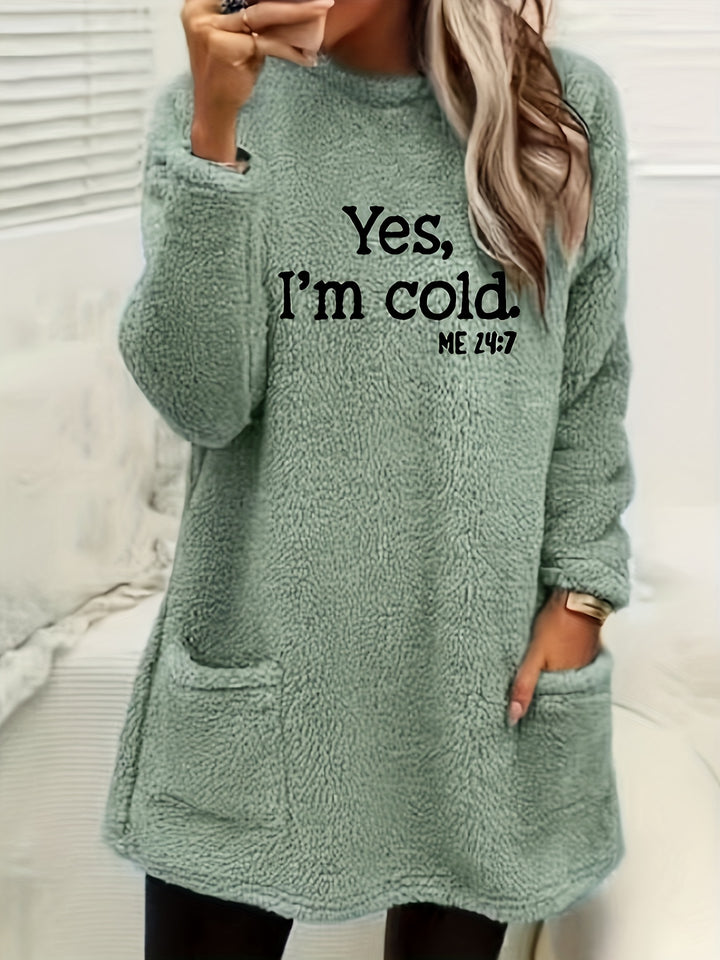 Yes I'm Cold Print Fleece Pullover Sweatshirt-sweatshirt-Bennys Beauty World