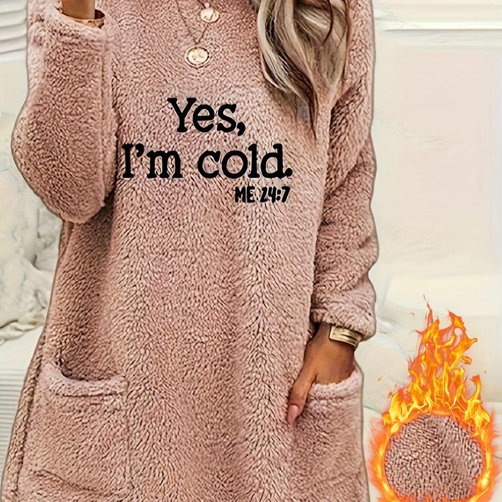 Yes I'm Cold Print Fleece Pullover Sweatshirt-sweatshirt-Bennys Beauty World